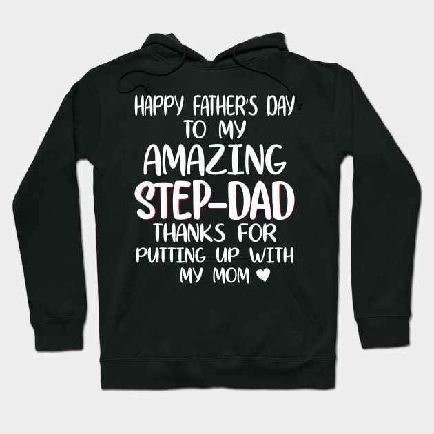 Happy father's day step dad Hoodie by WorkMemes